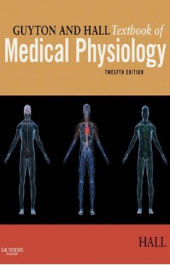 Guyton And Hall Textbook of Medical Physiology 12th Edition 
